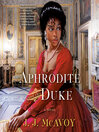 Cover image for Aphrodite and the Duke